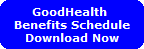 GoodHealth Benefits Schedule